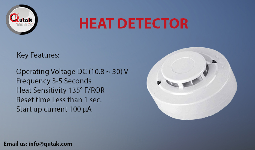 Why living a Fearful Life When Heat Detector Can Guard You? – Qutak